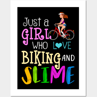 Just A Girl Who Loves Biking And Slime Posters and Art